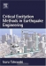 Critical Excitation Methods in Earthquake Engineering / Since the occurrence of earthquakes and their properties are very uncertain even with the present knowledge, it is too difficult to define reasonable design ground motions especially for important buildings. In the seismic resistant design of building structures, the concept of «performance-based de