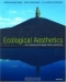 Aesthetics of Ecology: Art in Environmental Design: Theory and Practice / Book DescriptionNumerous tendencies in landscape architecture, science and theory have driven research and landscape transformation for over thirty years. Approaches as different as Ecological Aesthetics, Art in Nature, Ecoart and Reclamation Art are united by a search for dialogue with natural proc